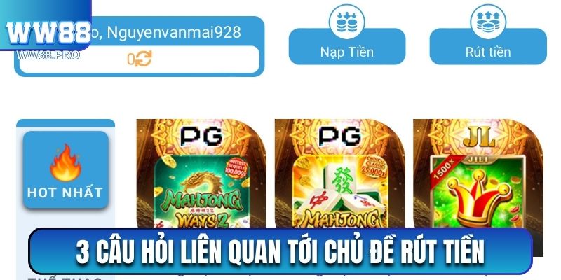 3 câu hỏi liên quan tới chủ đề rút tiền