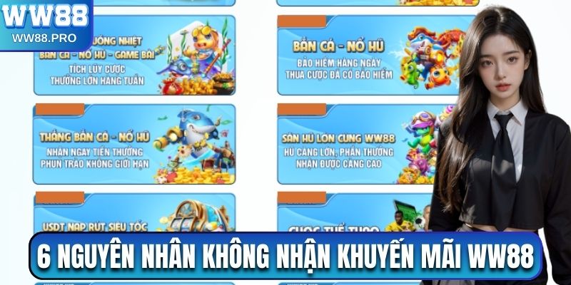 6 nguyên nhân hội viên không nhận khuyến mãi WW88