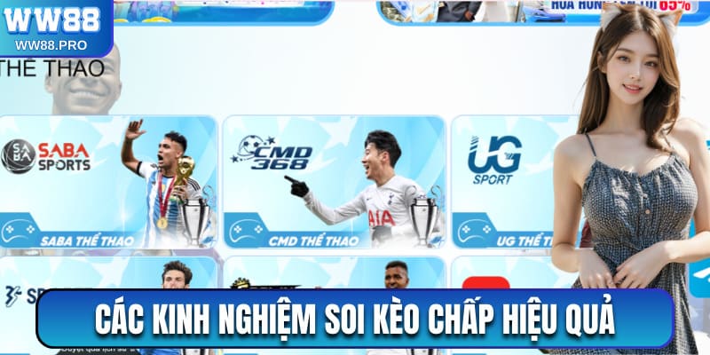 Các kinh nghiệm soi kèo chấp hiệu quả từ chuyên gia