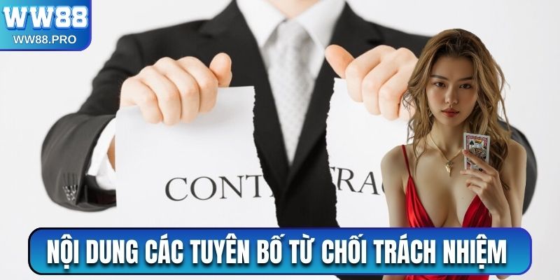 Nội dung các tuyên bố từ chối trách nhiệm tại sân chơi WW88