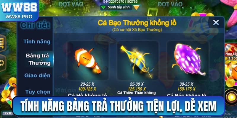 Tính năng bảng trả thưởng tiện lợi, dễ xem 